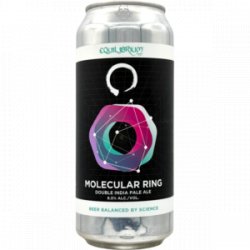 Equilibrium – Molecular Ring - Rebel Beer Cans