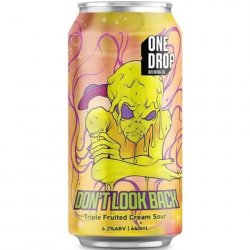 One Drop Brewing Don't Look Back Cream Sour 440mL - The Hamilton Beer & Wine Co