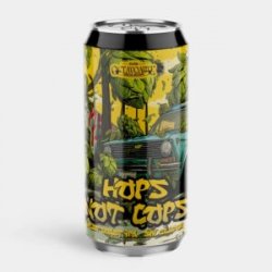 Octavo Arte HOPS NOT COPS