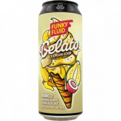 Funky Fluid – Gelato: Bianco - Rebel Beer Cans