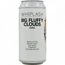 Whiplash – Big Fluffy Clouds - Rebel Beer Cans