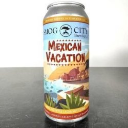 Smog City Brewing Co. Mexican Vacation (2025) Smog City Brewing Co. Mexican Vacation (2025)