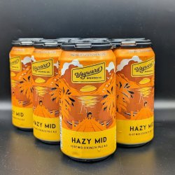 Wayward Hazy Mid Can 6pk - Saccharomyces Beer Cafe