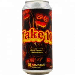 Perennial Artisan Ales – Take 10 (2024) - Rebel Beer Cans