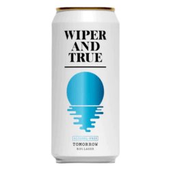 Wiper and True  Tomorrow - The Alcohol Free Co