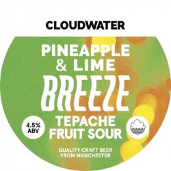 Cloudwater Brew Co. Pineapple & Lime Breeze Cloudwater Brew Co. Pineapple & Lime Breeze