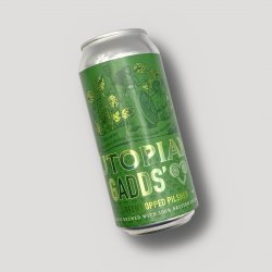 Utopian x GADDS'  Green Hopped Pilsner — Utopian Brewing - Utopian Brewing Limited