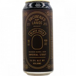 The Drowned Lands Brewery – Black Gold - Rebel Beer Cans