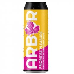 Arbor Ales Prioritise Pleasure Arbor Ales Prioritise Pleasure