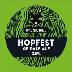 Mad Squirrel Brewery Hopfest GF
