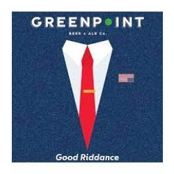 Good Riddance, Greenpoint Beer & Ale Co. - Nisha Craft