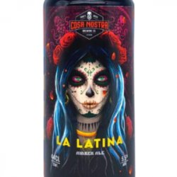 COSA NOSTRA  LA LATINA (Lata 44 Cl.) - Lusitania Compañía del Lúpulo