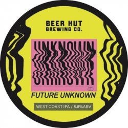 Beer Hut Brewing Co. Future Unknown
