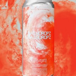 Raindropz Raindropz, The Veil Brewing Co. - Nisha Craft