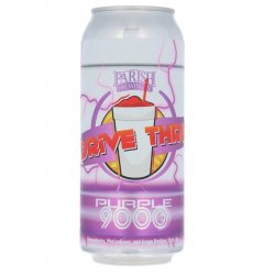 Parish - Drive Thru: Purple 9000 - Beerdome