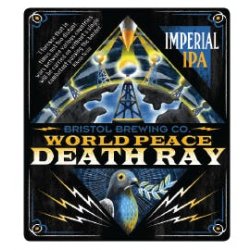 Bristol Brewing Company World Peace Death Ray Imperial IPA 6 pack - Outback Liquors