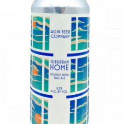 Suburban Home, Aslin Beer Company - Nisha Craft