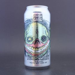 Mash Gang - Too Scary - 0.5% (440ml) - Ghost Whale