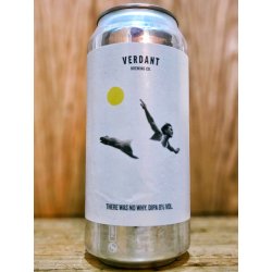 Verdant Brewing - There Was No Why - Dexter & Jones