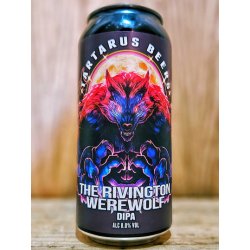 Tartarus Beers v Rivington - The Rivington Werewolf - Dexter & Jones