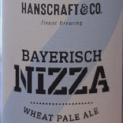 Hanscraft & Co. Bayrisch Nizza - Bierlager