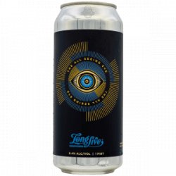 Long Live Beerworks  DDH The All Seeing Eye - Rebel Beer Cans