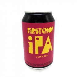 First Chop, IPA, Juicy IPA, 5.0%, 330ml - The Epicurean