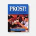 Prost!: Story of German Brewing Prost!: Story of German Brewing