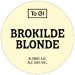 To Øl Brokilde Blonde To Øl Brokilde Blonde