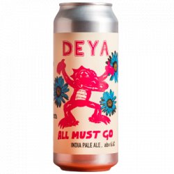 DEYA Brewing All Must Go - OKasional Beer