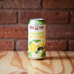 Brew York Down With The Citrus - The Hop Vault