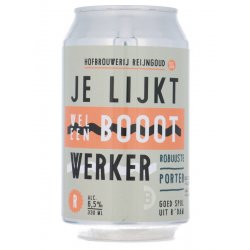 Hofbrouwerij Reijngoud Je Lijkt Wel Een Bootwerker! - Robust Rotterdam Porter