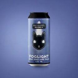 Mad Squirrel Foglight New England Pale Ale   - The Beer Garage