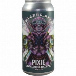 Tartarus Beers -                                              Pixie - Just in Beer