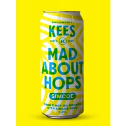 Brouwerij Kees Mad About Hops - Simcoe Brouwerij Kees Mad About Hops - Simcoe