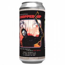 Chopped Up - OKasional Beer