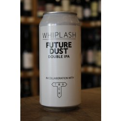 WHIPLASH  TRACK FUTURE DUST DIPA - Otherworld Brewing ( antigua duplicada)