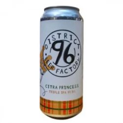 District 96 Beer Factory Citra Princess