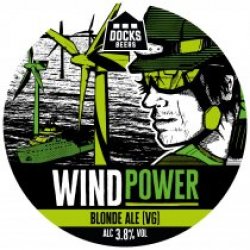 Docks Beers Wind Power (Cask) - Pivovar