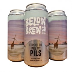 Below Brew - Forgot To Take My Pils - Little Beershop