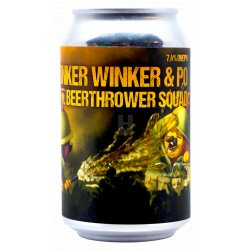 Lobik TINKER WINKER AND PO, THE BEERTHOWER SQUAD