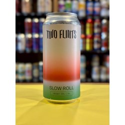 Two Flints Brewery Slow Roll Two Flints Brewery Slow Roll