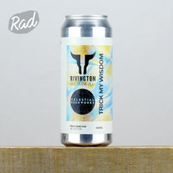 Rivington x Celestial Beerworks Trick My Wisdom - Radbeer