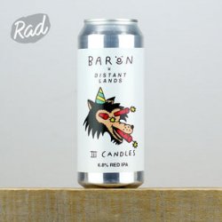 Baron x Distant Lands III Candles - Radbeer