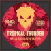 Fierce Tropical Thunder (Keg) Fierce Tropical Thunder (Keg)