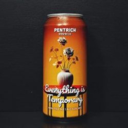 Pentrich Everything Is Temporary - Brew Cavern