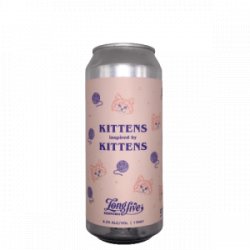 Long Live Beerworks  Kittens Inspired By Kittens - De Biersalon