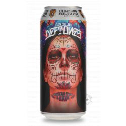 Belching Beaver Deftones Dia De Los - Beer Republic