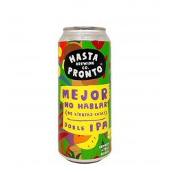 Hasta Pronto Mejor No Hablar (de ciertas cosas) Hasta Pronto Mejor No Hablar (de ciertas cosas)