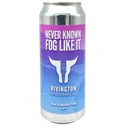 Rivington Brewing Co - Never Known Fog Like It - Kwoff